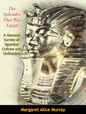 cover image of The Splendor That Was Egypt
